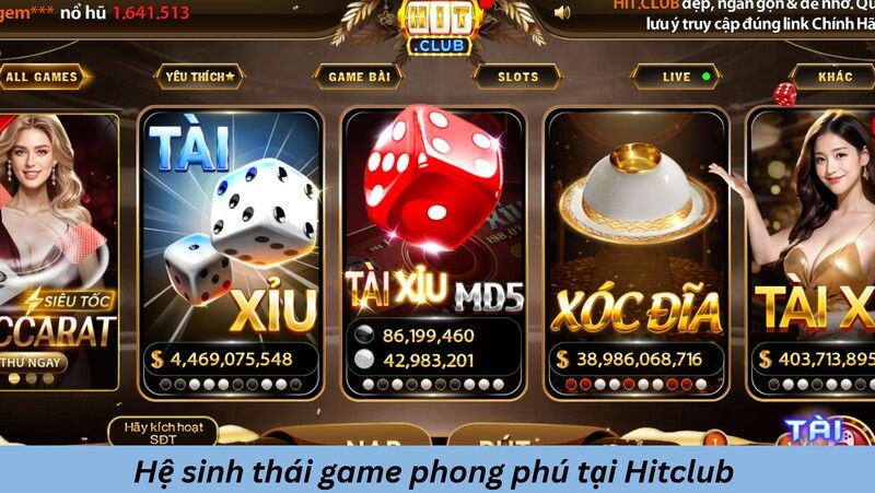 Hệ sinh thái game phong phú tại Hitclub